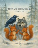 Snow and Shenanigans. A New Year' s Tale (eBook, ePUB) Snow and Shenanigans. A New Year' s Tale (eBook, ePUB)