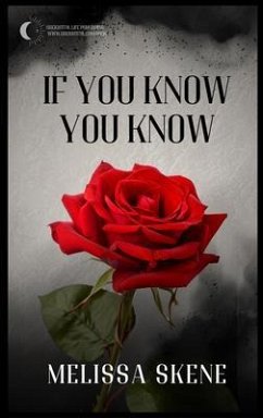 If You Know You Know (eBook, ePUB) - Skene, Melissa