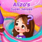 Aliza's Super Senses (eBook, ePUB)