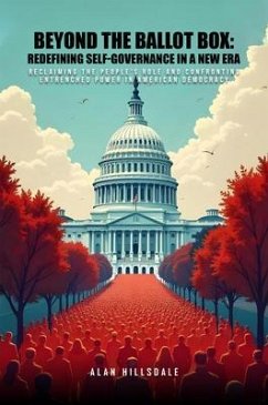 Beyond The Ballot Box (eBook, ePUB) - Hillsdale, Alan