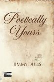 Poetically Yours (eBook, ePUB) Poetically Yours (eBook, ePUB)