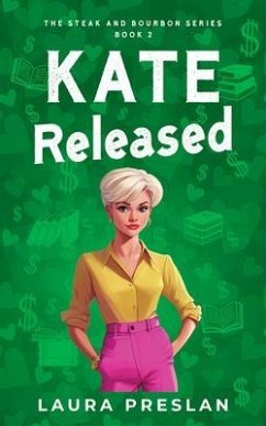 Kate Released (eBook, ePUB) - Preslan, Laura