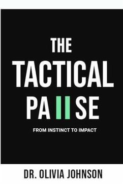 Cover THE TACTICAL PAUSE (eBook, ePUB)