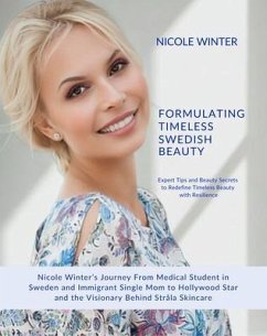 Formulating Timeless Swedish Beauty (eBook, ePUB) - Winter, Nicole