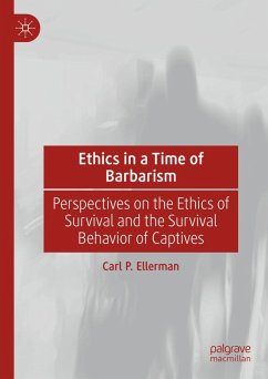 Ethics in a Time of Barbarism (eBook, PDF) - Ellerman, Carl P.