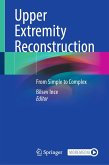 Upper Extremity Reconstruction (eBook, PDF)
