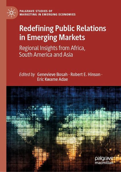 Redefining Public Relations in Emerging Markets (eBook, PDF) Redefining Public Relations in Emerging Markets (eBook, PDF)