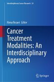 Cancer Treatment Modalities: An Interdisciplinary Approach (eBook, PDF)