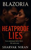 Heatproof Lies (Blazoria, #2) (eBook, ePUB)