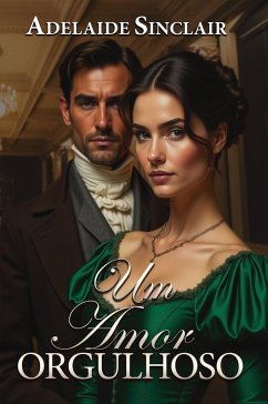 Cover Um Amor Orgulhoso (eBook, ePUB)