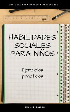 Habilidades sociales para niños (eBook, ePUB) - Ramos, Juanjo