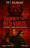 Dawn of the Red Virus (eBook, ePUB)