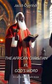 The African Christian vs. God's Word (eBook, ePUB)