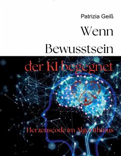 Cover Wenn Bewusstsein der KI begegnet (eBook, ePUB)