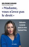 Madame, vous n'avez pas le droit ! (eBook, ePUB) Madame, vous n'avez pas le droit ! (eBook, ePUB)