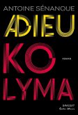 Adieu Kolyma (eBook, ePUB)