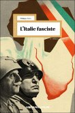 L'Italie fasciste - 3e éd. (eBook, ePUB) L'Italie fasciste - 3e éd. (eBook, ePUB)