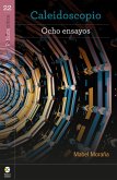 Caleidoscopio: ocho ensayos (eBook, ePUB)