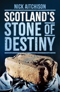 Scotland's Stone of Destiny (eBook, ePUB) - Aitchison, Nick
