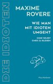 Wie man mit Idioten umgeht (eBook, ePUB)