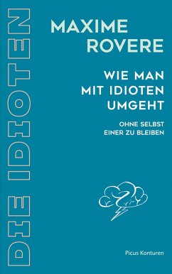 Cover Wie man mit Idioten umgeht (eBook, ePUB)