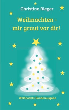 Cover Weihnachten - mir graut vor dir (eBook, ePUB)