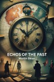 Echoes Of The Past (eBook, ePUB) Echoes Of The Past (eBook, ePUB)