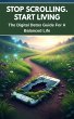 Stop Scrolling - The Digital Detox... - Bild 1