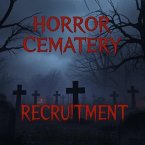 Horror Cemetery Recruitment (eBook, ePUB)