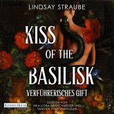 Kiss of the Basilisk - Verführerisches Gift / Basilisk-Saga Bd.1 (MP3-Download)