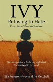IVY, Refusing to Hate (eBook, ePUB)