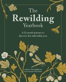 The Rewilding Yearbook (eBook, ePUB) The Rewilding Yearbook (eBook, ePUB)