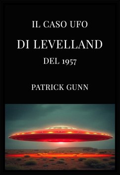 Cover Il caso UFO di Levelland del 1957 (eBook, ePUB)