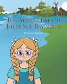 The Adventures of Jolee Sue Baydeaux (eBook, ePUB)
