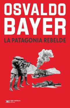 Cover La Patagonia rebelde (eBook, ePUB)
