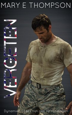 Cover Vergeten (Dynamiet: SEALs zijn gek op rondingen, #2) (eBook, ePUB)