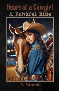 Cover Heart of a Cowgirl: A Faithful Ride (eBook, ePUB)
