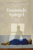 Tanzende Spiegel (eBook, ePUB)