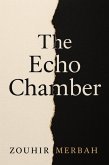 The Echo Chamber (eBook, ePUB)