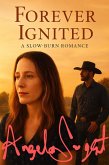 Forever Ignited (Romance, #1) (eBook, ePUB) Forever Ignited (Romance, #1) (eBook, ePUB)