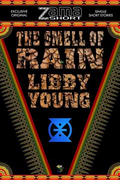 The Smell of Rain (ZamaShort, #5) (eBook, ePUB) Cover The Smell of Rain (ZamaShort, #5) (eBook, ePUB)