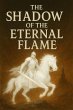 The Shadow of the Eternal Flame (eBook,... - Bild 1