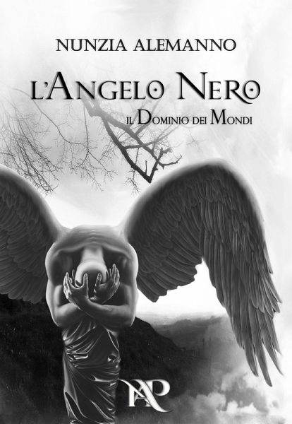 L'Angelo Nero (Il Dominio dei Mondi, #2) (eBook, ePUB) L'Angelo Nero (Il Dominio dei Mondi, #2) (eBook, ePUB)