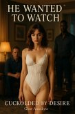 He Wanted To Watch (eBook, ePUB)
