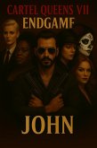 Cartel Queens VII: Endgame (Cártel Queens who rule the game, #7) (eBook, ePUB)