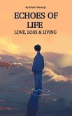 Echoes of Life (eBook, ePUB)