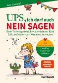 Ups, ich darf auch Nein sagen (eBook, PDF) Ups, ich darf auch Nein sagen (eBook, PDF)
