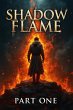 Shadow Flame (Book one, #1) (eBook,... - Bild 1