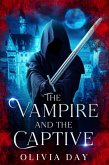 The Vampire and the Captive (Chronicles of Caberford, #2) (eBook, ePUB)