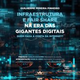 Infraestrutura e Fair Share na Era das Gigantes Digitais (MP3-Download) Infraestrutura e Fair Share na Era das Gigantes Digitais (MP3-Download)